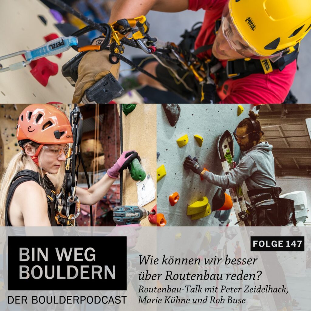 Peter Zeidelhack (DAV München), Marie Kühne (Magic Mountain Berlin) und Rob Buse (Berta Block Berlin) im BIN WEG BOULDERN-Interview zum Thema: "Wie können wir besser über Routenbau reden?