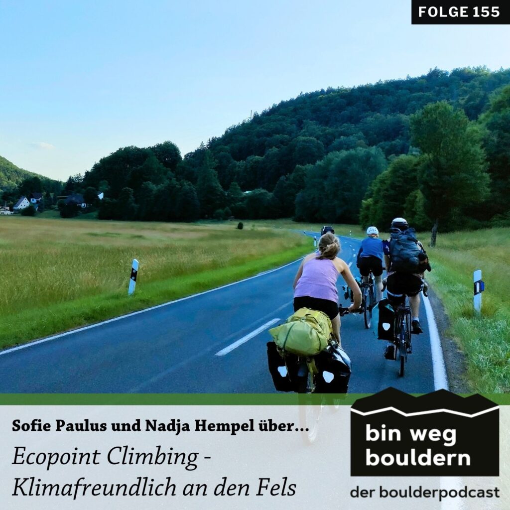 Sofie Paulus und Nadja Hempel sprechen über die Ecopoint Climbing Bewegung im BIN WEG BOULDERN Podcast.